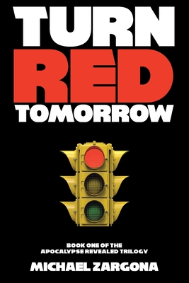 Turn Red Tomorrow - Zargona, Michael