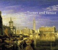 Turner and Venice - Warrell, Ian