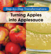 Turning Apples Into Applesauce