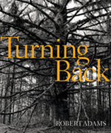 Turning Back - Adams, Robert (Photographer)