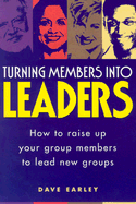 Turning Members Into Leaders