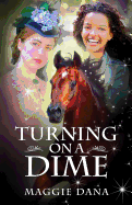 Turning on a Dime: A Time Travel Adventure