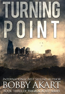 Turning Point: A Post-Apocalyptic EMP Survival Thriller