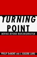 Turning Point: Moving Beyond Neoconservation