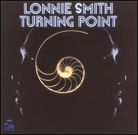 Turning Point - Dr. Lonnie Smith