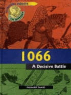Turning Points in History: 1066 - A Decisive Battle  (Cased)