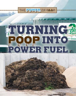 Turning Poop Into Power Fuel - Maccarald, Clara