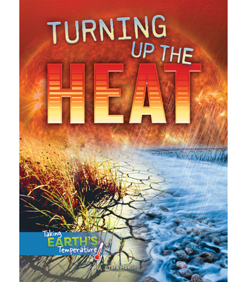 Turning Up the Heat - Haelle, Tara