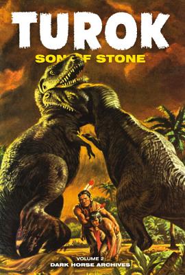 Turok, Son of Stone, Volume Two - DuBois, Gaylord, and Newman, Paul S