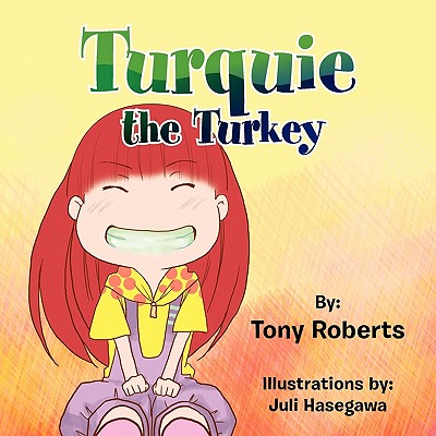 Turquie the Turkey - Roberts, Tony