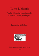 Turris Libisonis: Fouille d'un site romain tardif ? Porto Torres, Sardaigne