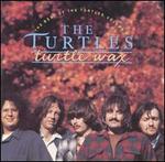 Turtle Wax: The Best of the Turtles, Vol. 2