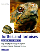Turtles and Tortoises: Caring for Them, Feeding Them, Understanding Them
