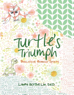 Turtle's Triumph: Building Hybrid Spaces