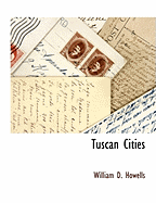 Tuscan Cities