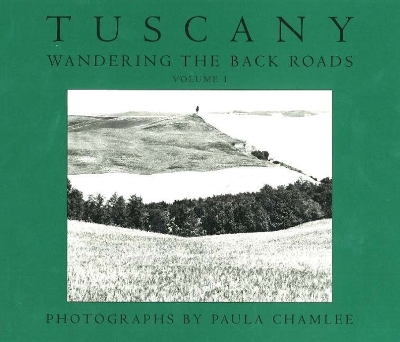 Tuscany, Wandering the Back Roadsv. 1 - Sobieszek, Robert A