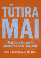 Tutira Mai: Making change in Aotearoa New Zealand