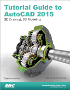 Tutorial Guide to AutoCAD 2015
