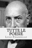 Tutte le poesie - Pirandello, Luigi, Professor