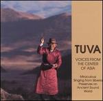 Tuva: Voices From the Center of Asia