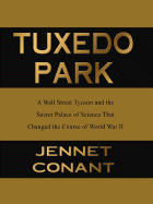 Tuxedo Park - Conant, Jennet Richards