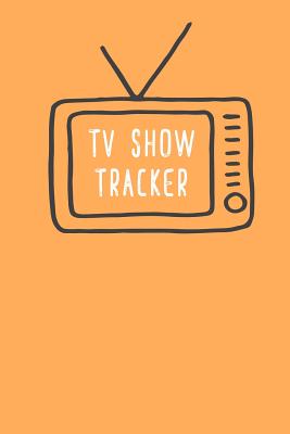 TV Show Tracker: Track Your Favorite TV Series Easily - James, Frankie D