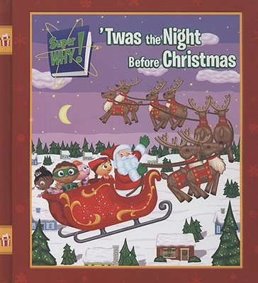 Twas the Night Before Christmas - O'Ryan, Ellie, and Santomero, Angela (Creator)