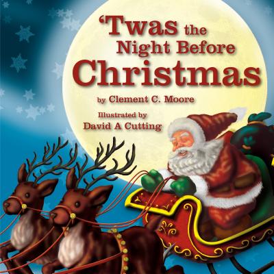 'Twas the Night Before Christmas - Moore, Clement C, and Meyers, Stephanie (Designer)