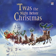 'Twas the Night Before Christmas - Moore, Clement C.