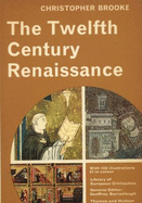 Twelfth Century Renaissance - Brooke, Christopher