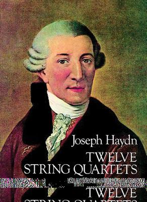 Twelve (12) String Quartets: Op. 55, 64 and 71, Complete - Haydn, Joseph