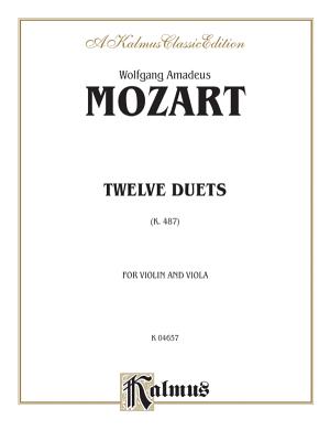 Twelve Duets, K. 487: Arranged - Mozart, Wolfgang Amadeus (Composer)