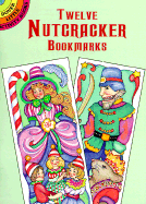 Twelve Nutcracker Bookmarks
