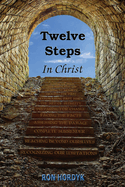 Twelve Steps In Christ