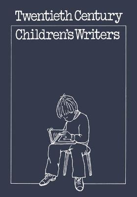 Twentieth-Century Children's Writers - Kirkpatrick, D L