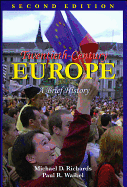 Twentieth-Century Europe: A Brief History