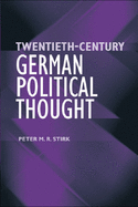 Twentieth-Century German Political Thought