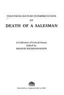 Twentieth Century Interpretations of Death of a Salesman: A Collection of Critical Essays