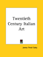 Twentieth Century Italian Art