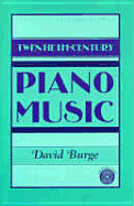 Twentieth-Century Piano Music - Burge, David