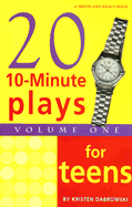 Twenty 10-Minute Plays for Teens Volume 1 - Dabrowski, Kristen
