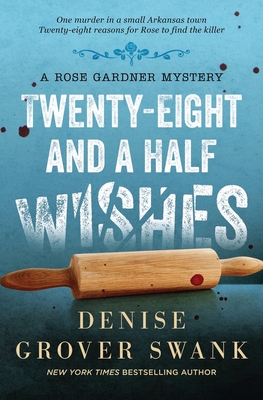 twenty eight and a half wishes by denise grover swank