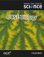 Twenty First Century Science: GCSE Biology Textbook - University of York Science Education Group, and Nuffield Curriculum Centre