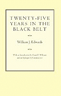 Twenty-Five Years in the Black Belt