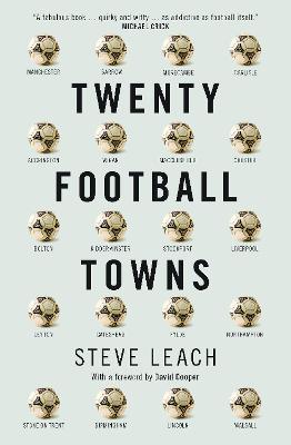 Twenty Football Towns - Leach, Steve