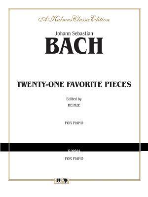 Twenty-One Favorite Pieces - Bach, Johann (Composer)