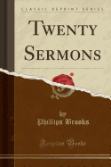 Twenty Sermons (Classic Reprint)