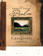 Twenty-Third Psalm for Caregivers