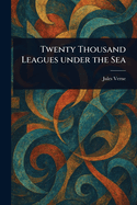 Twenty Thousand Leagues Under the Sea