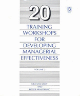 Twenty Training Workshops for Developing Managerial Effectiveness Vol. 2